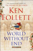 World without end&nbsp;-&nbsp;Ken Follett