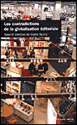 Les contradictions de la globalisation éditoriale&nbsp;-&nbsp;Gisèle Sapiro