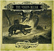 The Vision Bleak&nbsp;-&nbsp;The wolves go hunt their prey - Edition limitée digipack