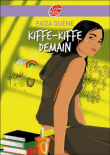Kiffe-kiffe demain&nbsp;-&nbsp;Faïza Guene