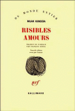 Risibles amours&nbsp;-&nbsp;Milan Kundera