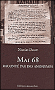 Mai 68 raconté par les anonymes&nbsp;-&nbsp;Noël Daum