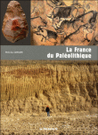 La France du Paléolithique&nbsp;-&nbsp;Pascal Depaepe