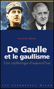 De Gaulle et le gaullisme&nbsp;-&nbsp;Corinne Maier