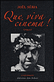Que viva cinéma&nbsp;-&nbsp;J. Seria