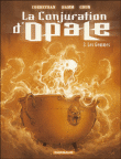 La conjuration d'opale, T3&nbsp;-&nbsp;Grun, Eric Corbeyran, Nicolas Hamm