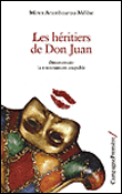 Les héritiers de Don Juan&nbsp;-&nbsp;Miren Arambourou-Mélèse