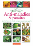 Le Truffaut anti-maladies et parasites