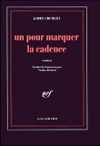 Un pour marquer la cadence&nbsp;-&nbsp;James Crumley