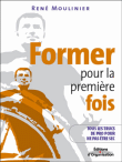 Former pour la première fois&nbsp;-&nbsp;R. Moulinier