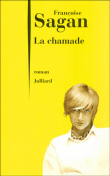 La chamade&nbsp;-&nbsp;Françoise Sagan