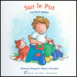 Sur le pot&nbsp;-&nbsp;Marianne Borgardt, Marie Chambliss