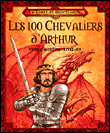 Les 100 chevaliers d'Arthur&nbsp;-&nbsp;Jean-Luc Bizien, Julien Delval