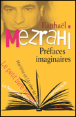 Préfaces imaginaires&nbsp;-&nbsp;Raphaël Mezrahi