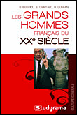Les grands hommes français du XXème siècle&nbsp;-&nbsp;Collectif