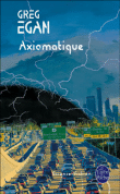 Axiomatique&nbsp;-&nbsp;Greg Egan