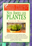 Nos amies les plantes&nbsp;-&nbsp;Viviane Le Moullec