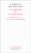 Le hêtre et le bouleau&nbsp;-&nbsp;Camille de Toledo
