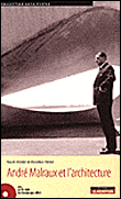 André Malraux et l'architecture&nbsp;-&nbsp;Collectif