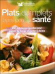 Plats complets bons pour la sant�