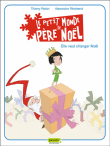 Le petit monde de Père Noël&nbsp;-&nbsp;Reverend, Thierry Robin