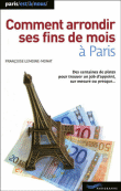 Comment arrondir ses fins de mois à Paris&nbsp;-&nbsp;Françoise Lemoine-Monat