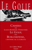 Cahiers de Le Golif dit Borgnefesse, capitaine de la flibuste&nbsp;-&nbsp;Louis-Adhémar-Timothée Le Golif