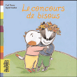 Le concours de bisous&nbsp;-&nbsp;Carl Norac, Ingrid Godon