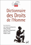 Dictionnaire des droits de l'homme&nbsp;-&nbsp;Joël Andriantsimbazovina, Hélène Gaudin, Jean-Pierre Marguénaud