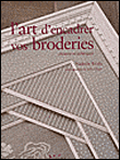 L'art d'encadrer vos broderies&nbsp;-&nbsp;Nathalie Brodu
