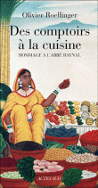 Des comptoirs à la cuisine&nbsp;-&nbsp;O. Roellinger
