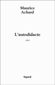 L'autodidacte&nbsp;-&nbsp;Maurice Achard
