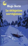 La délégation norvégienne&nbsp;-&nbsp;Hugo Boris