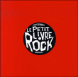Le petit livre rock&nbsp;-&nbsp;Hervé Bourhis