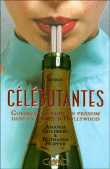 Célébutantes&nbsp;-&nbsp;A. Goldberg, R. Hopper