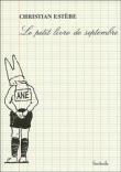 Le petit livre de Septembre&nbsp;-&nbsp;Christian Estèbe