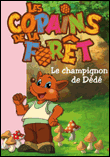 Les Copains de la forêt, T2&nbsp;-&nbsp;Collectif