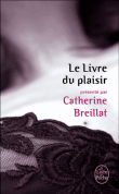 Le livre du plaisir&nbsp;-&nbsp;Catherine Breillat