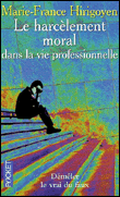 Le malaise dans le travail&nbsp;-&nbsp;Marie-France Hirigoyen
