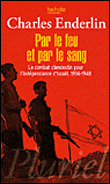 Par le feu et par le sang&nbsp;-&nbsp;Charles Enderlin
