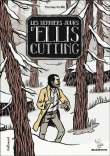 Les derniers jours d'Ellis Cutting&nbsp;-&nbsp;Thomas Vieille