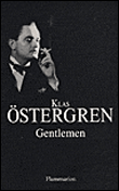 Gentlemen&nbsp;-&nbsp;Klas Ostergren