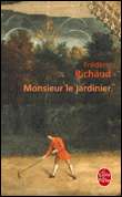 Monsieur le jardinier