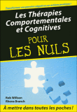 Les thérapies comportementales et cognitives pour les nuls&nbsp;-&nbsp;Rob Willson, Rhena Branch