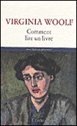 Comment lire un livre&nbsp;-&nbsp;Virginia Woolf