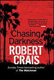Chasing darkness&nbsp;-&nbsp;Robert Crais