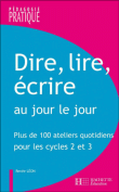 Dire, lire, �crire au jour le jour