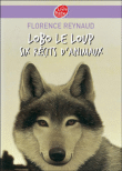 Lobo le loup : six r�cits d'animaux