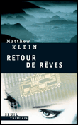 Retour de rêves&nbsp;-&nbsp;Matthew Klein