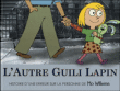 L'autre Guili lapin&nbsp;-&nbsp;Mo Willems